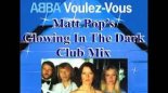 ABBA - Voulez-Vous (Matt Pop's Glowing In The Dark 2019 Club Mix)