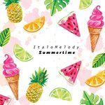 ItaloMelody - Summertime (DJ Cillo Remix Edit)