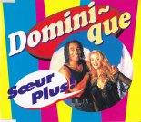 Soeur Plus - Dominique