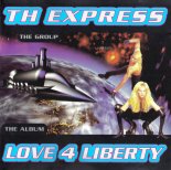 Th Express - Love 4 Liberty (Club Mix)