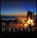 Parsley Park feat Lamu - Notte D estate (Dj Maxwell Star Mix Radio)