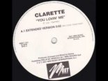 Clarette - You Lovin Me (Extended Version)