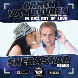 Armin Van Buuren ft. Sharon Den Adel  - In And Out Of Love (Snebastar Remix)(Radio Edit)