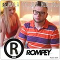 Rompey - Mała, Ty już nie pij (Kandy Bootleg)