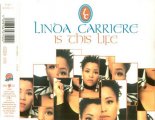 Linda carriere - Is this life