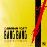 Deborah Forti - Bang Bang (Dual Beat Radio Mix)