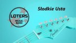 LOTERS – Słodkie Usta 2019