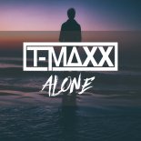 T-MAXX -  ALONE!