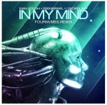 Ivan Gough & Feenixpawl ft. Georgi Kay - In My Mind (FOURNVMES Remix)