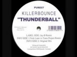 Killerbounce - Thunderball (Original Mix)