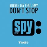 Bubble Jay feat Emy - Don\'t Stop (LES Project Remix)