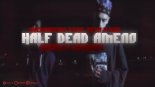 Quebonafide feat. ReTo vs BVX - Half Dead Ameno (Hopely Mashup)