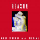 Mari Ferrari Feat. Murana - Reason