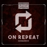 Skemaddox - On Repeat