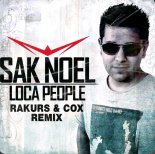 Sak Noel - Loca People (Rakurs & Cox Radio Edit)