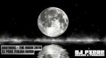 BROTHERS - THE MOON 2k19 (DJ PIERE ITALIAN REMIX)