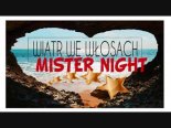 MISTER NIGHT - WIATR WE WŁOSACH 2019