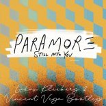 Paramore - Still Into You (Lukas Kleeberg & Vincent Vega Bootleg)