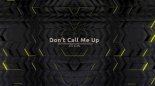 XO Kids - Don\'t Call Me Up (Basslouder Remix Edit)