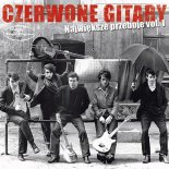 Czerwone Gitary - Kwiaty We Włosach