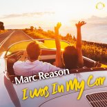 Marc Reason – I Was in My Car (Oliver Flote Remix)