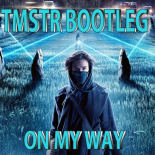 Alan Walker Feat. Sabrina Carpenter & Farruko - On My Way (TMSTR Bootleg)