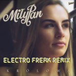 MiłyPan - Królowa 2019 (Electro Freak \'4 Fun\' Bootleg)