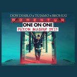 Don Diablo x Tujamo x Brohug - Momentum One On One (PuXoN Mashup)