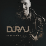 Duraj - Rozpadam Się