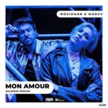 Mosimann & Maruv x Shnaps - Mon Amour (SAlANDIR Radio Version)