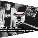 Julian Perretta - Miracle (Roman Ramirez & Dmitriy Rs Remix)( Extended)