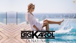 BIGKarol - Oj Nati Nati 2019