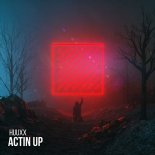 HuuxX - Actin Up