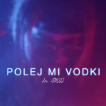 Dr. SWAG - Polej Mi Vodki