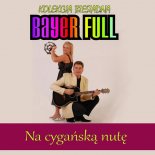 Bayer Full - Gdybym Miał Gitarę