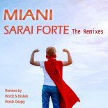 Miani - Sarai Forte (Wordz Deejay Remix Edit)