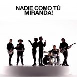 Miranda - Nadie Como Tú