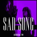 Alesso feat. TINI - Sad Song (Alesso Remix)