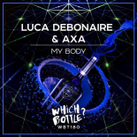 Luca Debonaire & Axa - My Body (Original Mix)