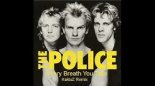 The Police - Every Breath You Take (KaktuZ Remix)