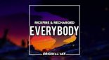 Rickfire & ReCharged - Everybody (Original Mix)