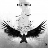 Sullivan King - Bad Times