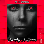 Natti Natasha - No Voy a Llorar