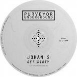 Johan S - Get Dirty (Original Mix)