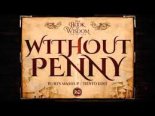 Dimitri Vangelis & Wyman vs. Avicii - Without Penny (P//RTS Edit)