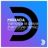 Miranda - Vamos a la Playa (Harris & Ford Hardstyle Remix)