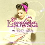 Ewelina Lisowska - W Stronę Słońca