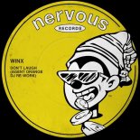 Winx, Josh Wink - Don\'t Laugh (Agent Orange DJ Re-Work)