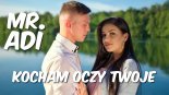 Mr. Adi - Kocham oczy Twoje 2019