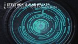 Steve Aoki & Alan Walker - Are You Lonely ( Oski & Seaven Remix )